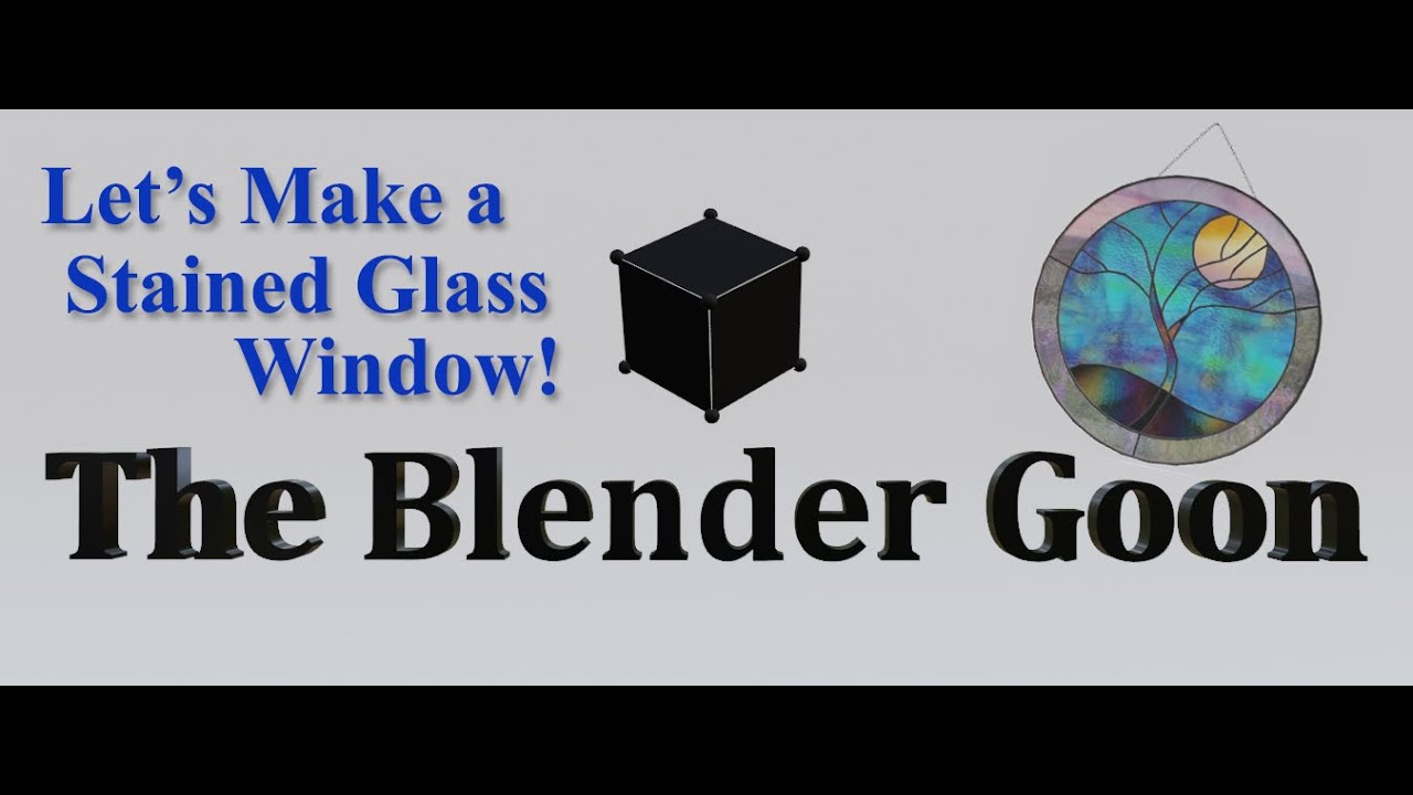 V9 Blender 3.1 Making a stained glass window.