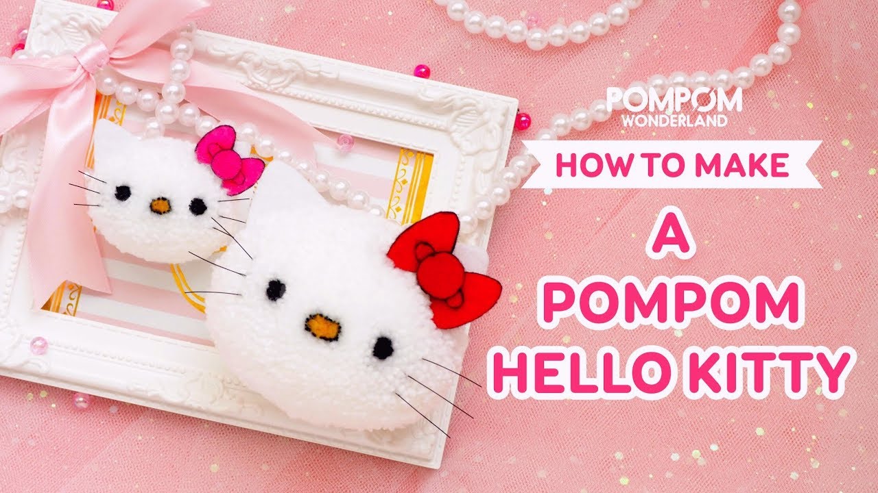 How to Make a Pompom Hello Kitty [Short version]