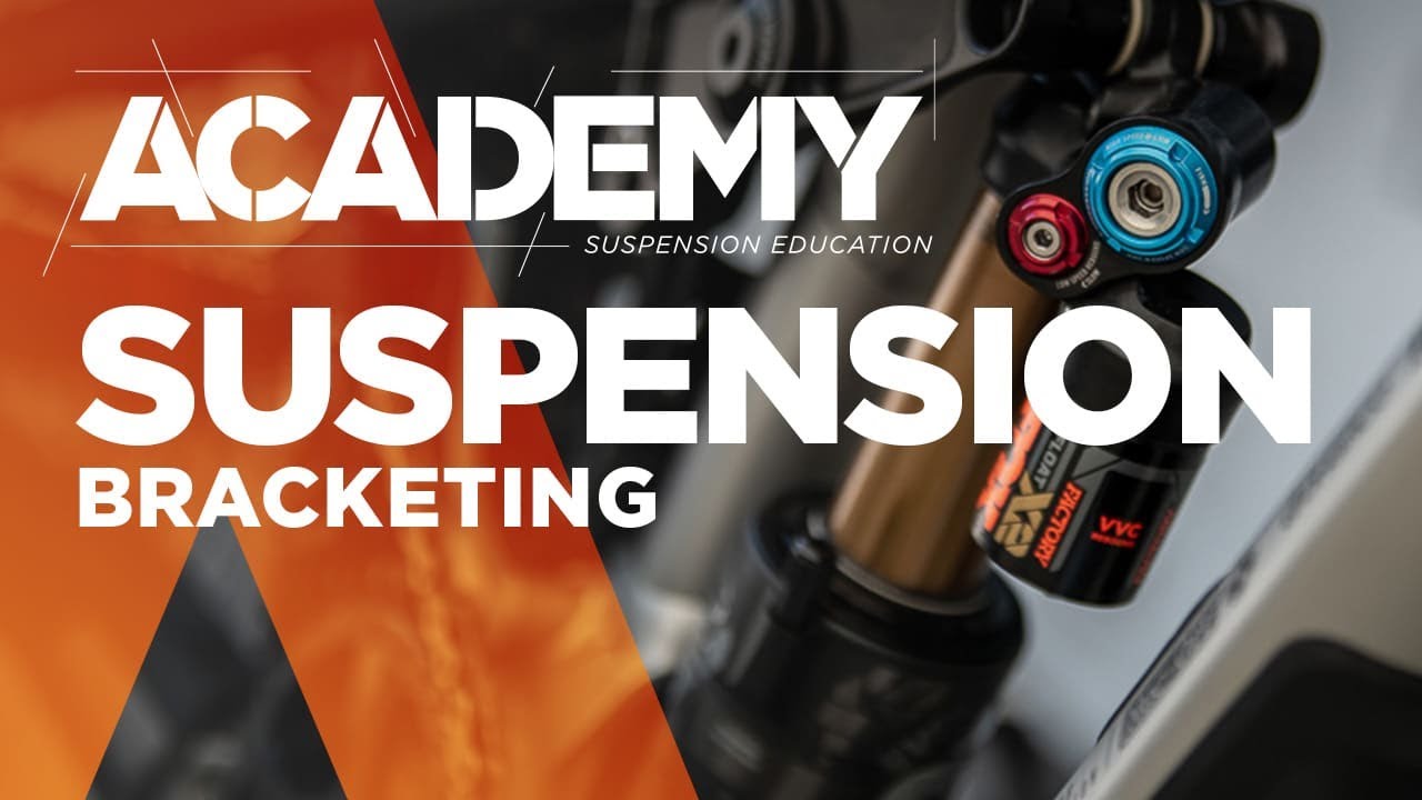 FOX Academy | Suspension Bracketing