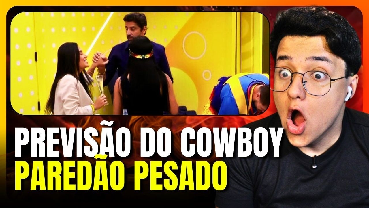 🔥BBB26! Cowboy faz previs&atilde;o POL&Ecirc;MICA no pared&atilde;o!