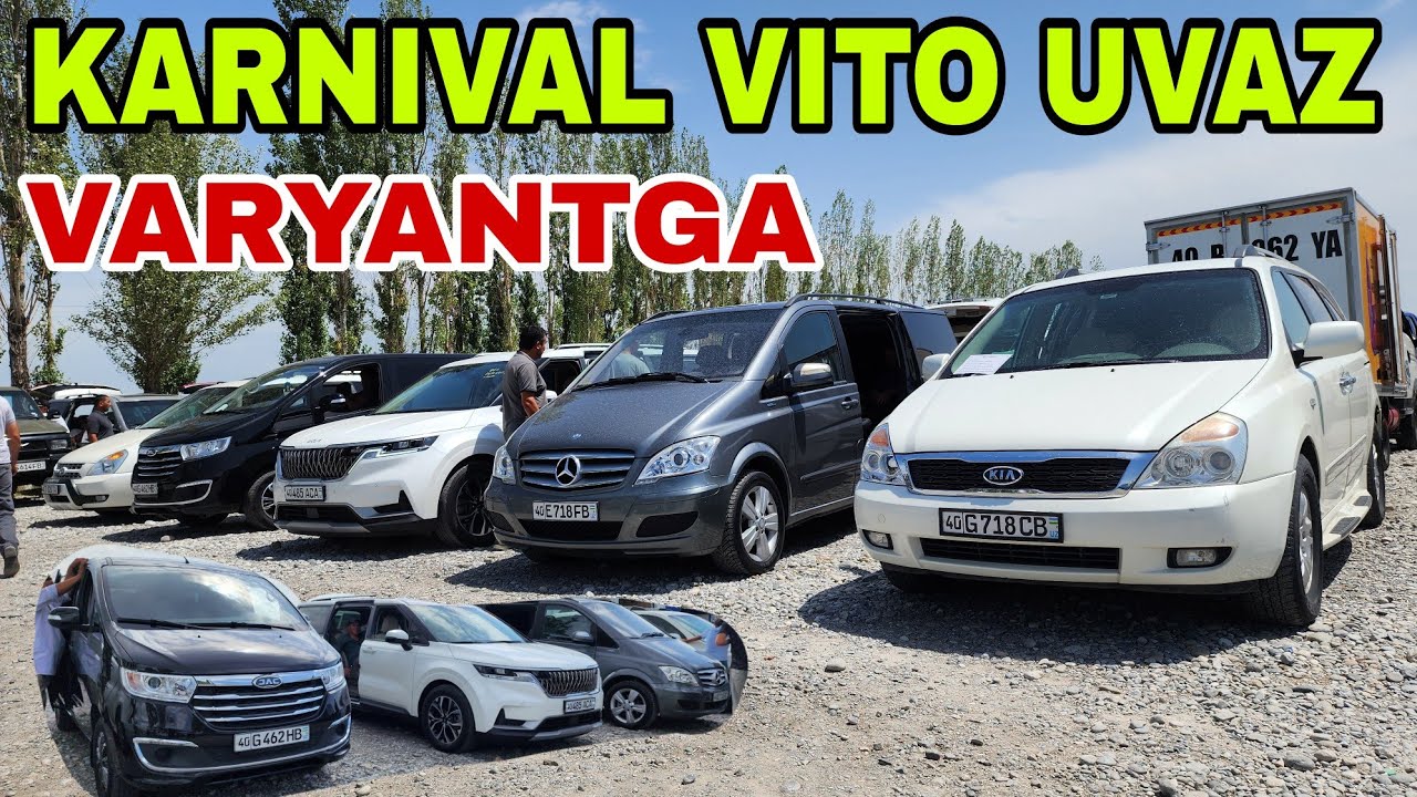 FARGONA MASHINA BOZORIDA KIA KARNIVAL MERSADES VITO HUNDAY STAREKIS BOZORDA TO‘LIB KETDI