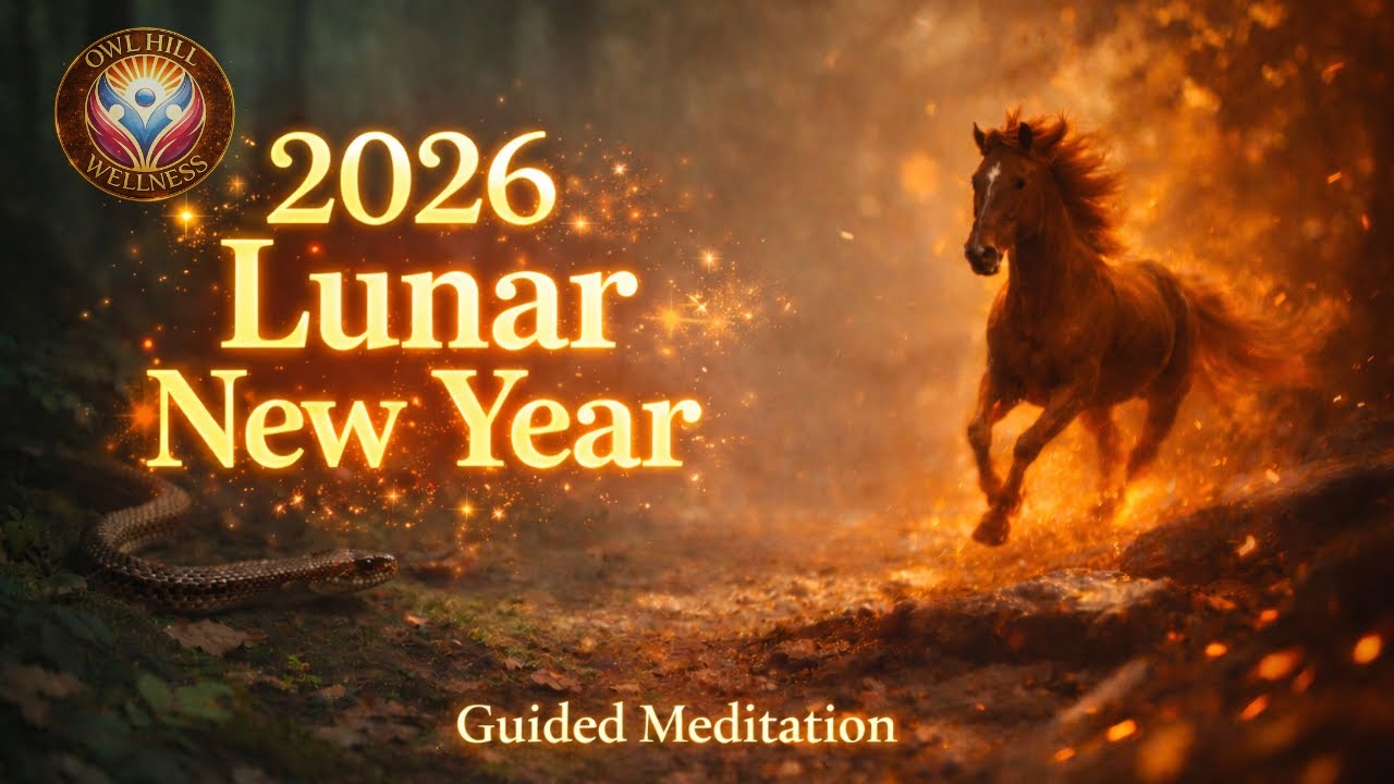 2026 Lunar New Year Guided Meditation | Shedding the Past, Embodying the Fire Horse