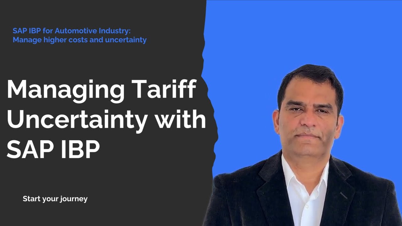 Automotive Industry: Managing Tariff Uncertainty with SAP IBP