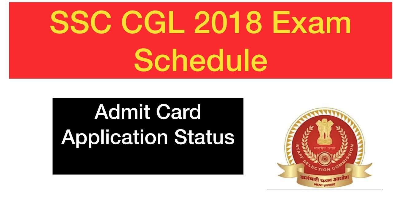 SSC CGL 2018 Exam Schedule Leaked | Admit Cards | Important Information