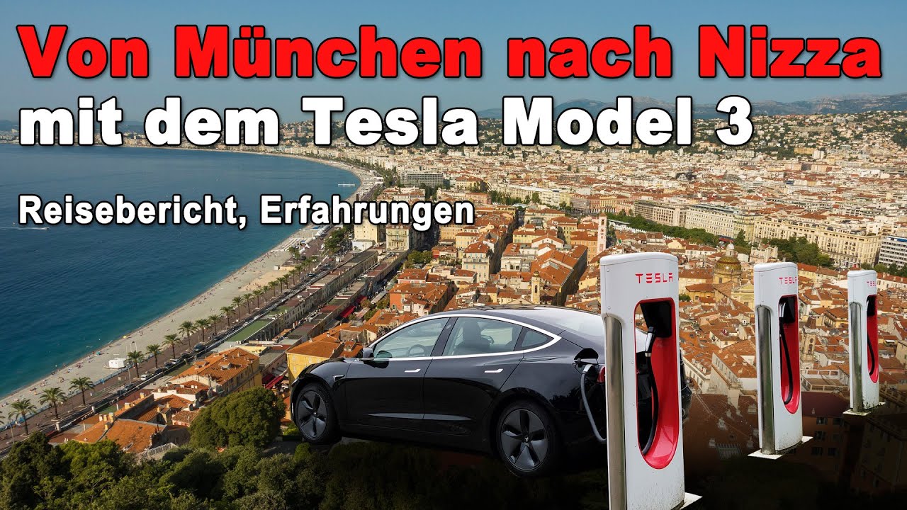 Reise mit dem Elektroauto an die Côte d'Azur - Tesla Roadtrip Nizza