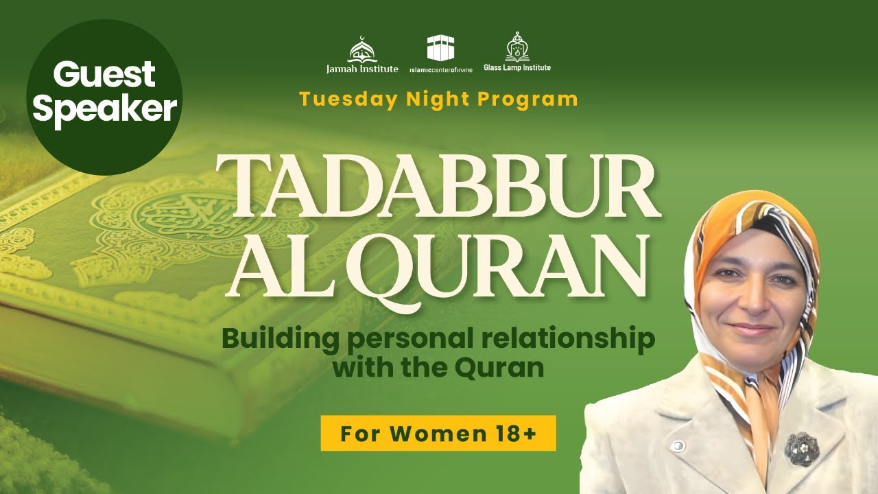 Tadabbur Al-Quran - Building a Personal Relationship with the Quran | Jannah Institute