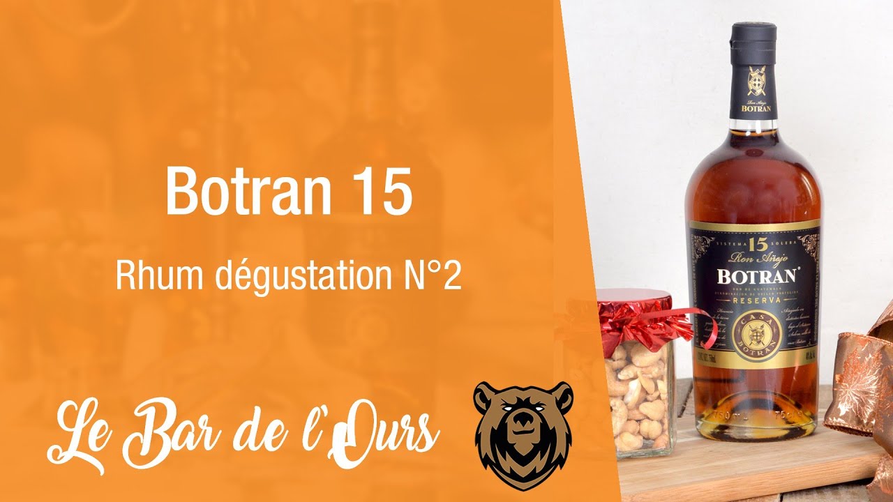 Botran 15 - Rhum dégustation N°2