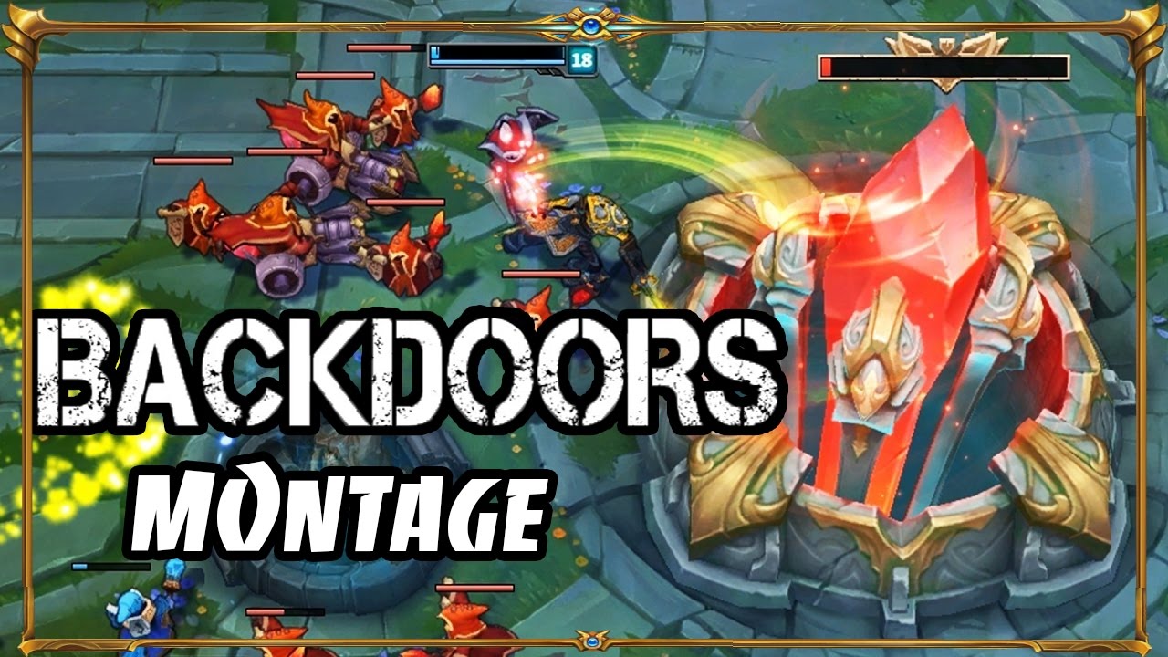 Backdoor Montage - Best Backdoors - Backdoor Compilation 2017 - League of Legends