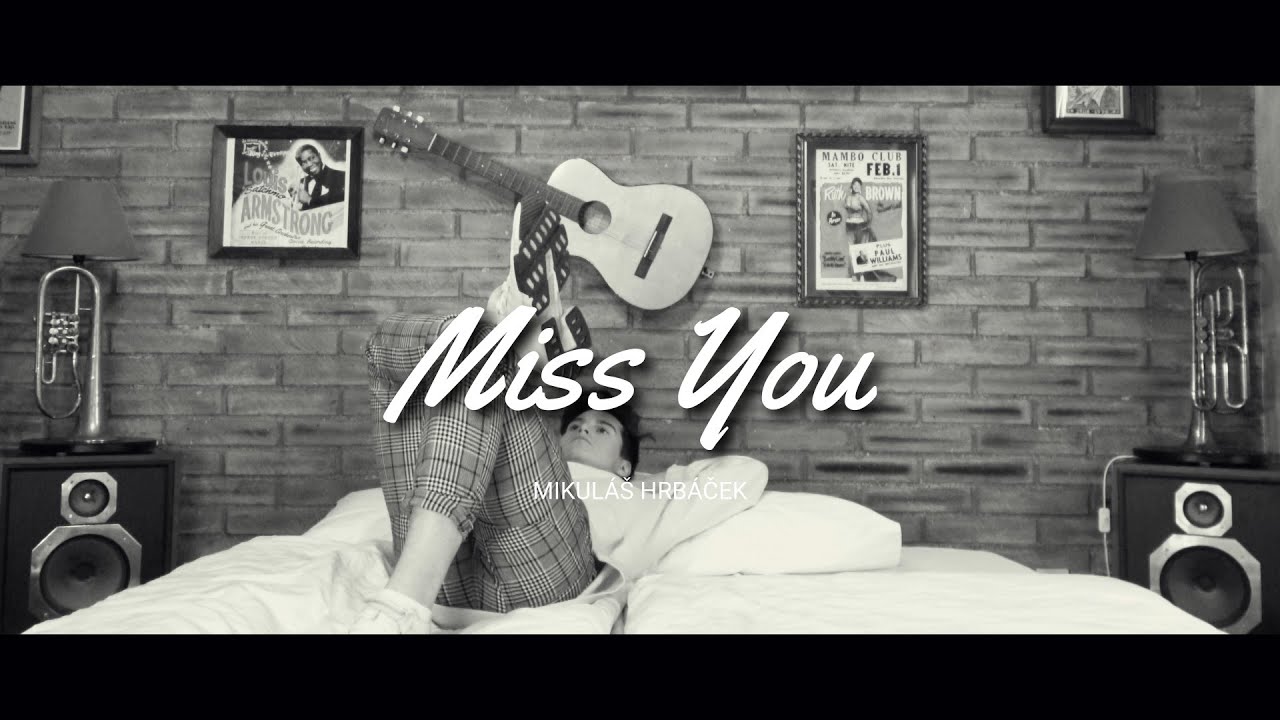 Mikuláš Hrbáček - Miss You (Official Music Video)