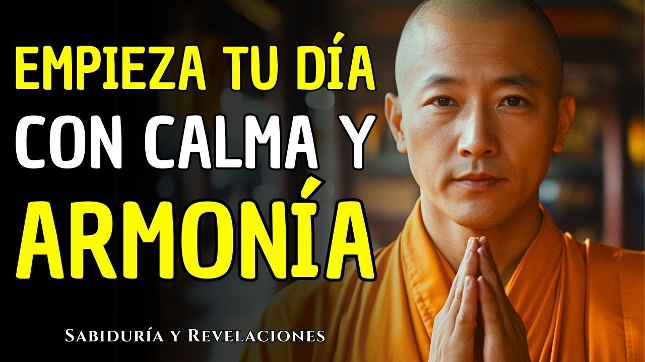 7 HÁBITOS QUE CALMARÁN TU MENTE y Harán Que Tu Día Fluya Con Paz | Budismo