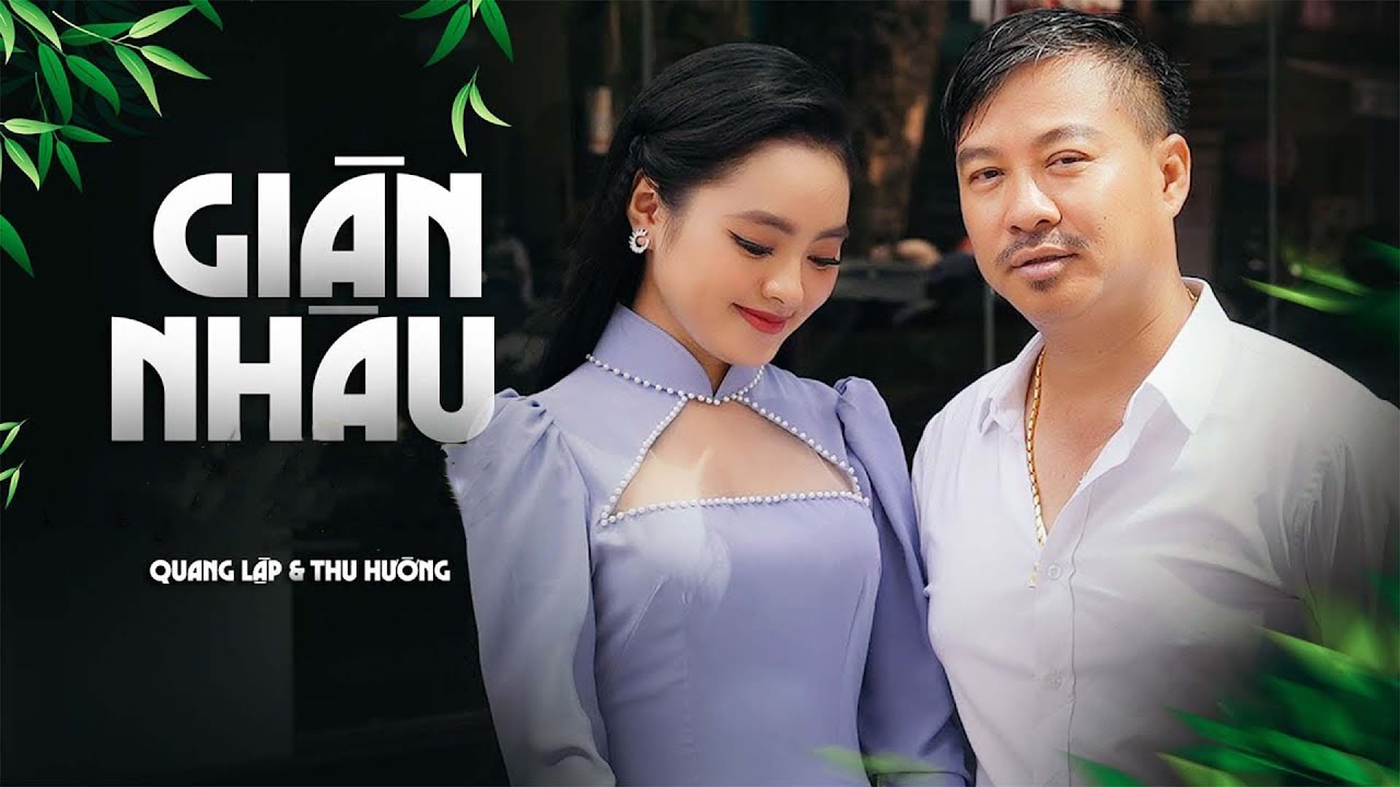 Cặp Đôi Song Ca Thầy Trò Cực Dễ Thương - Quang Lập Thu Hường - Hai Đứa Giận Nhau & Đoạn Tuyệt