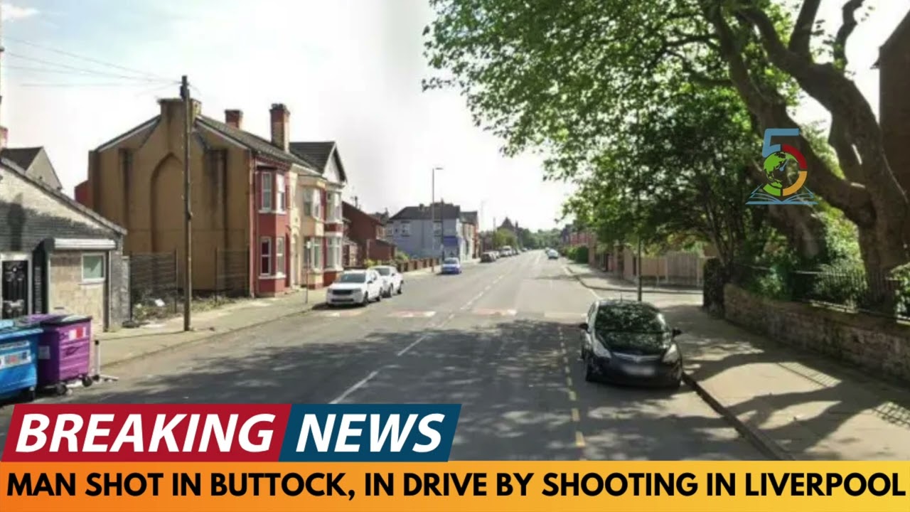 BREAKING NEWS: MAN SHOT IN BUTTOCKS, IN DRIVE-BY SHOOTING IN LIVERPOOL