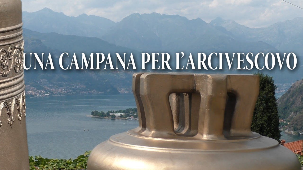 Una campana per l'Arcivescovo