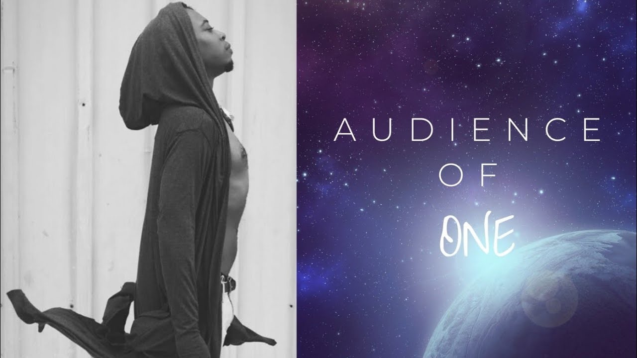 Audience of ONE (Music Video)