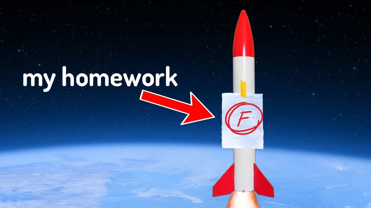 I built a rocket to send my homework to space