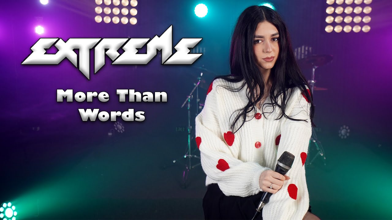 More Than Words - Extreme (by Beatrice Florea)