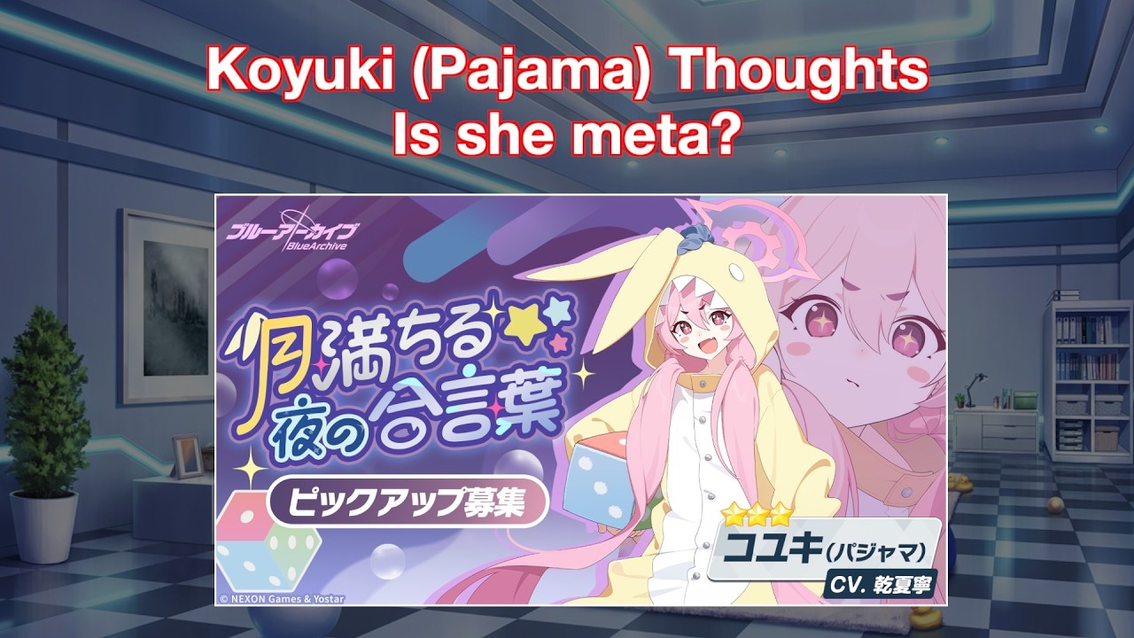 [Blue Archive JP] Koyuki (Pajama) Thoughts