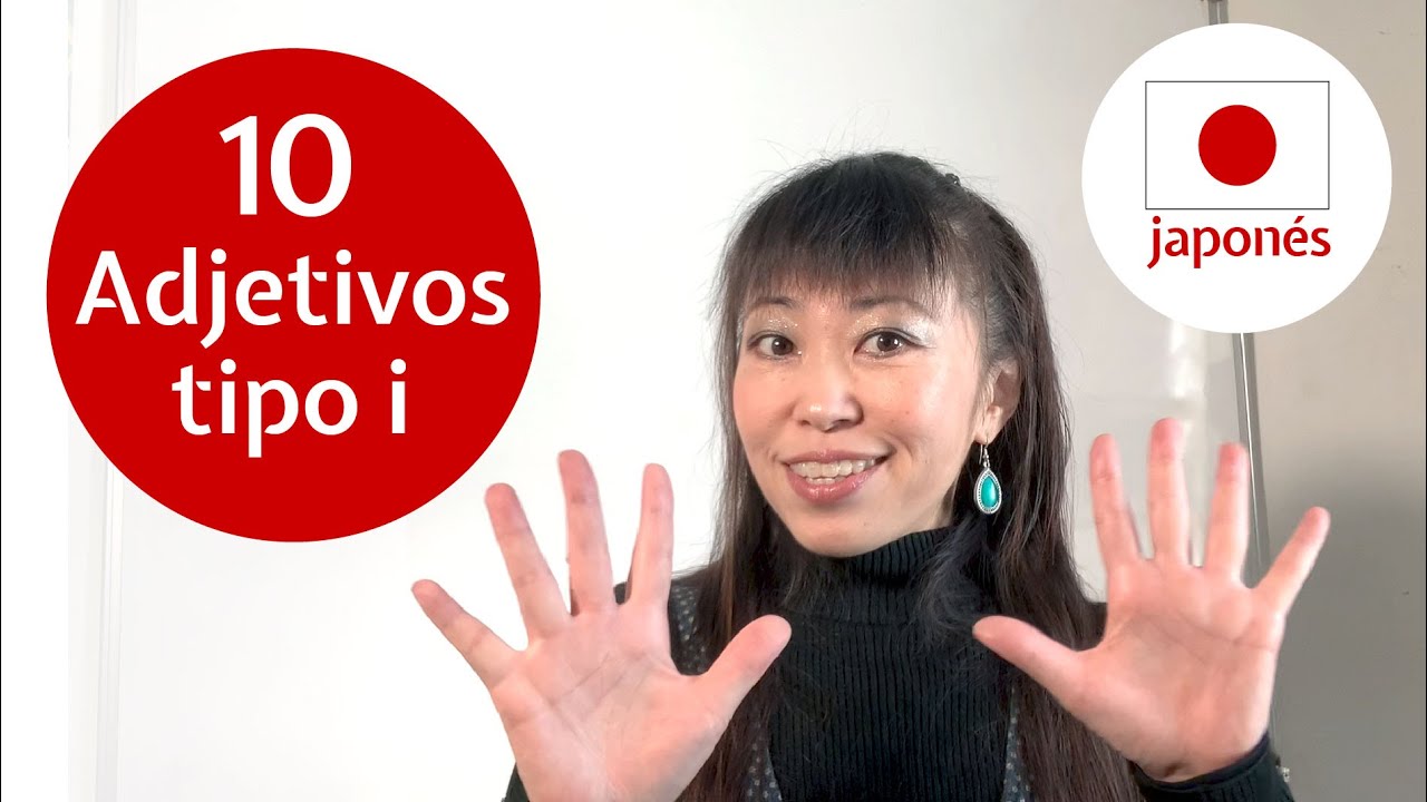 10 Adjetivos Tipo i. Japonés Básico #13