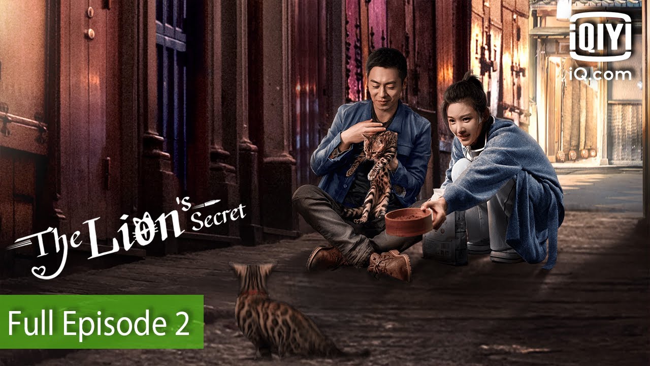 The Lion's Secret | Episode 2 【FULL】Yang Zishan, Zhu Yawen | iQIYI Philippines
