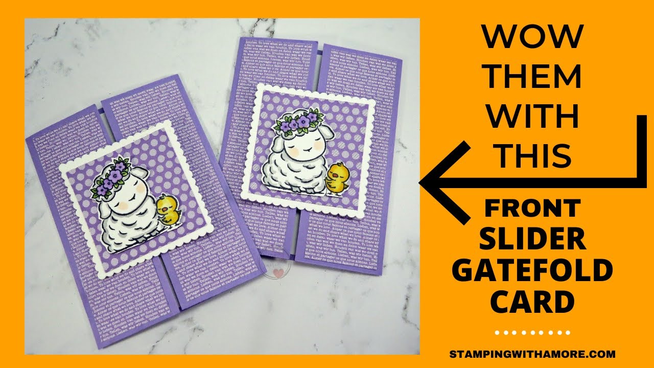 Front Slider Gatefold card that will Wow Them!
