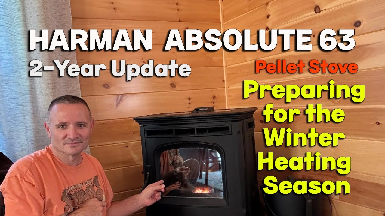 2-Year Update on the Harman Absolute 63 Pellet Stove. Getting It Ready for the Heating Season.