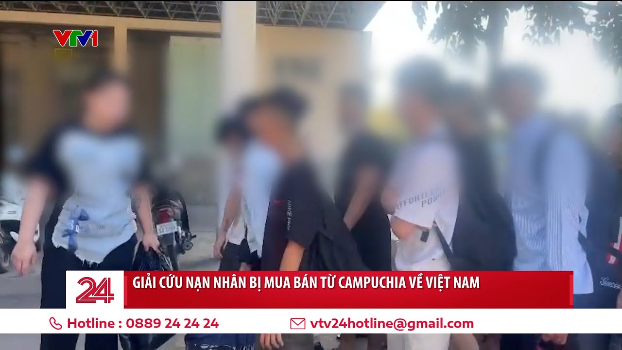 Ký ức kinh hoàng của những người Việt bị lừa bán sang Campuchia | VTV24