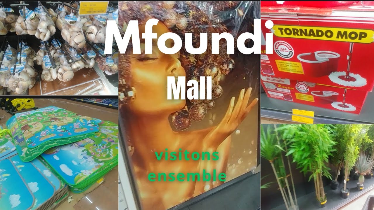 VISITONS LE MFOUNDI MALL ENSEMBLE😍😍
