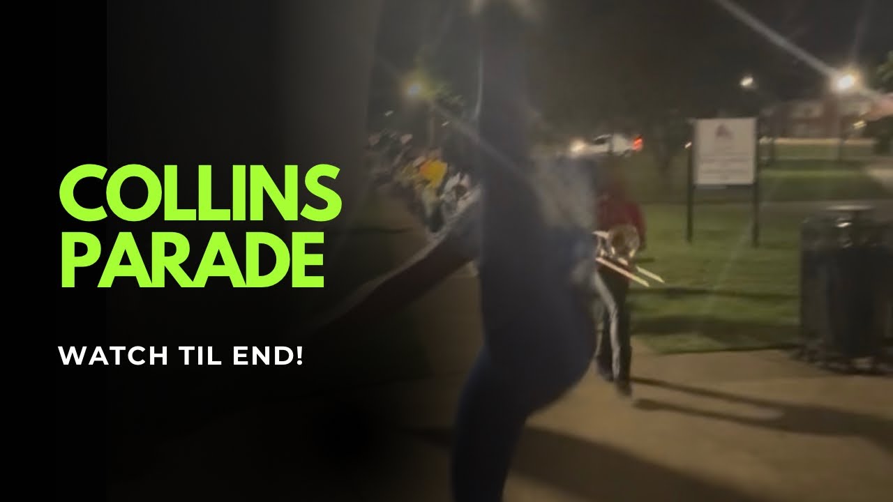 Collins parade( must watch)