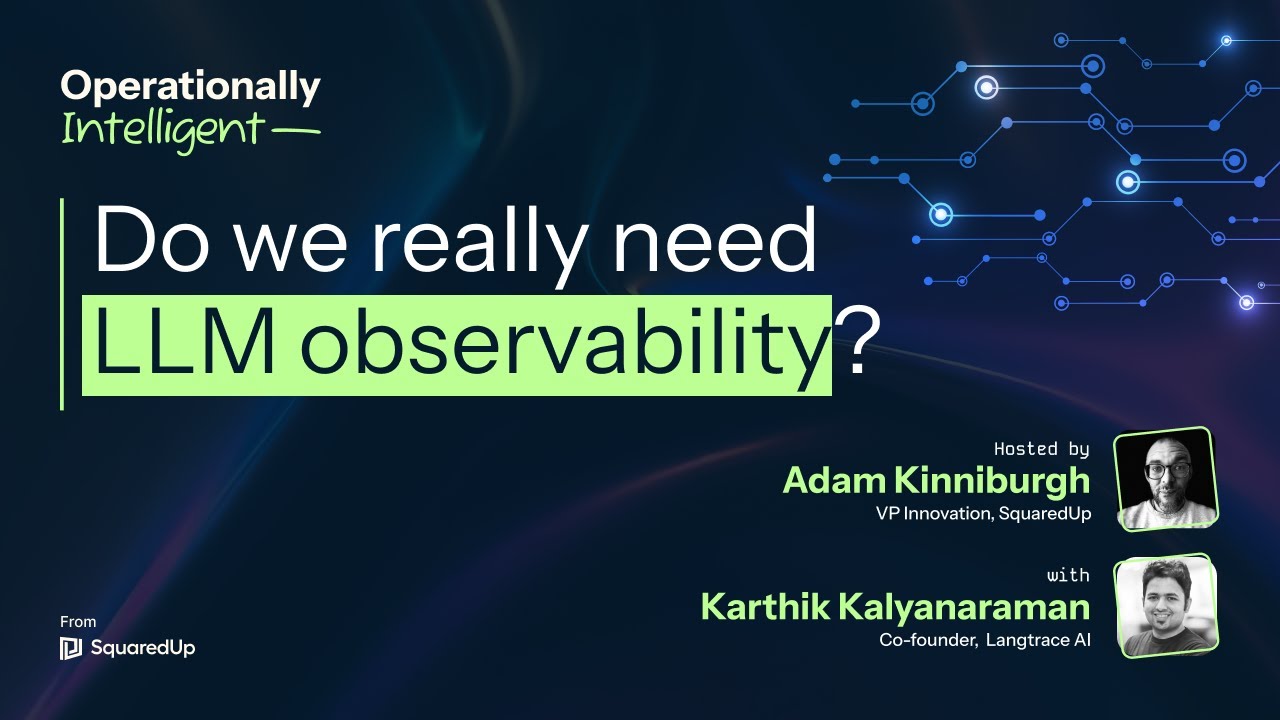 Do we really need LLM observability?