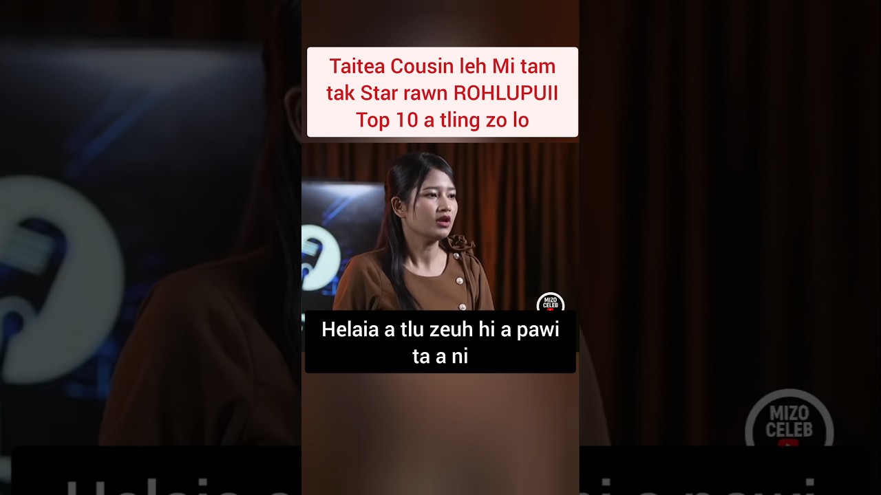 Rohlupuii Top 10 Tling zo lo💯 #mizo #idol #shorts #viral #live #show