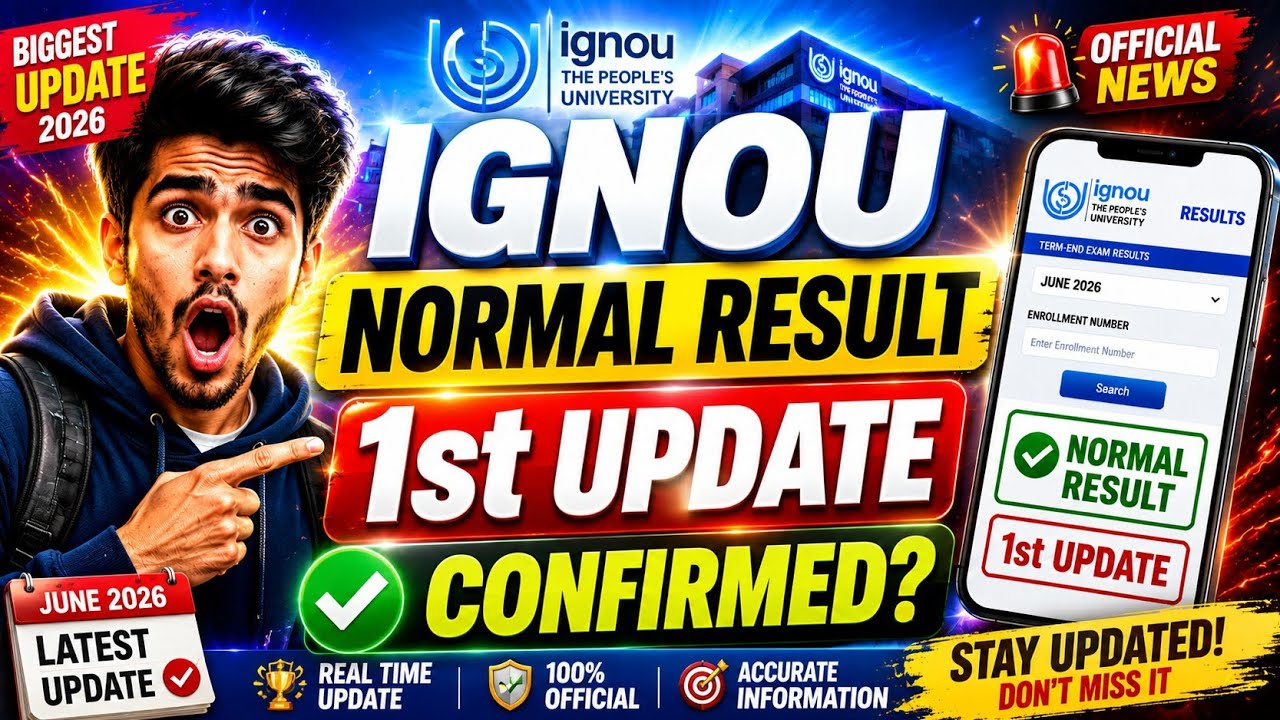 IGNOU Normal Result 1st Update CONFIRMED? 🔥 जानिए असली Date और ED से फर्क