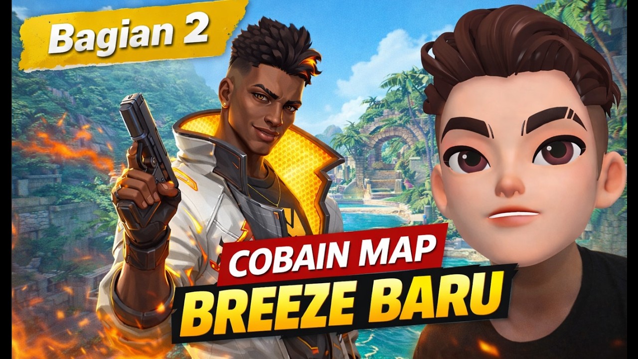 Bagian 2 | Cobain Map Breeze Baru