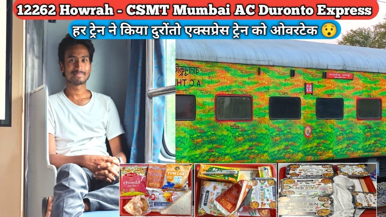 12262 Howrah - Mumbai CSMT Duronto Express Full Journey *Worst Premium Train & Food*