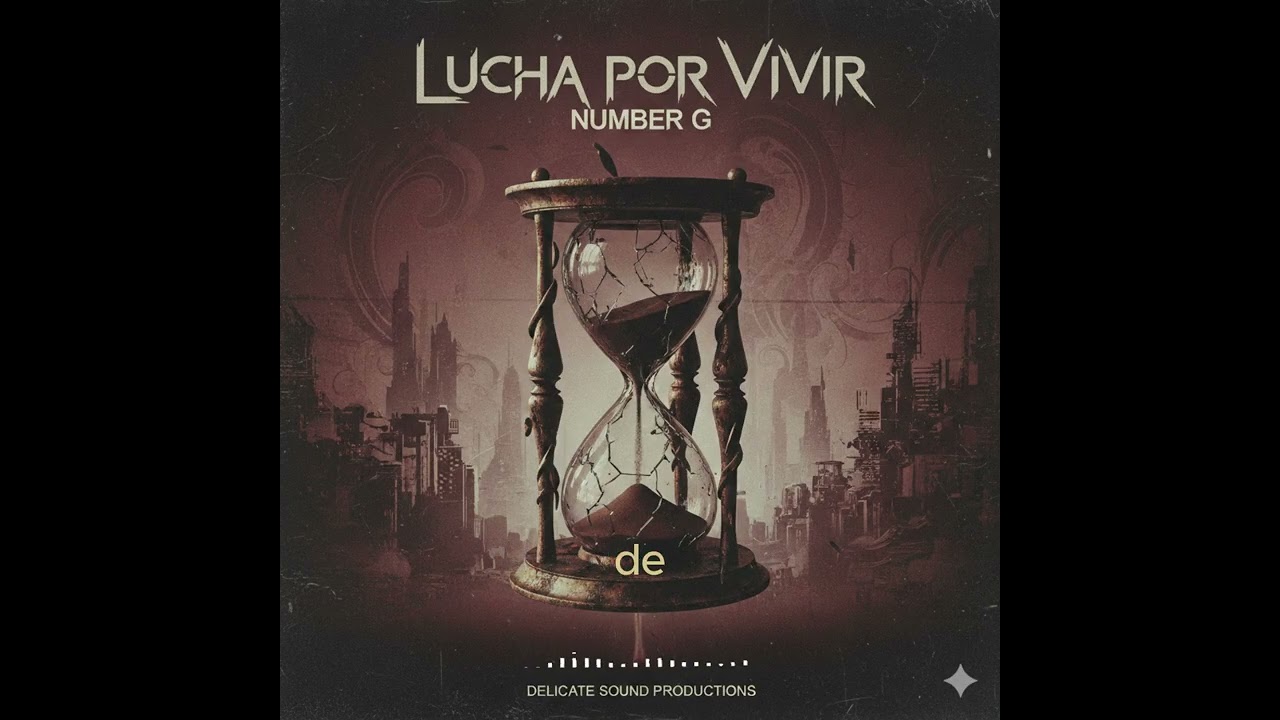  Lucha por Vivir - Number G (VIDEO  DE LETRAS)