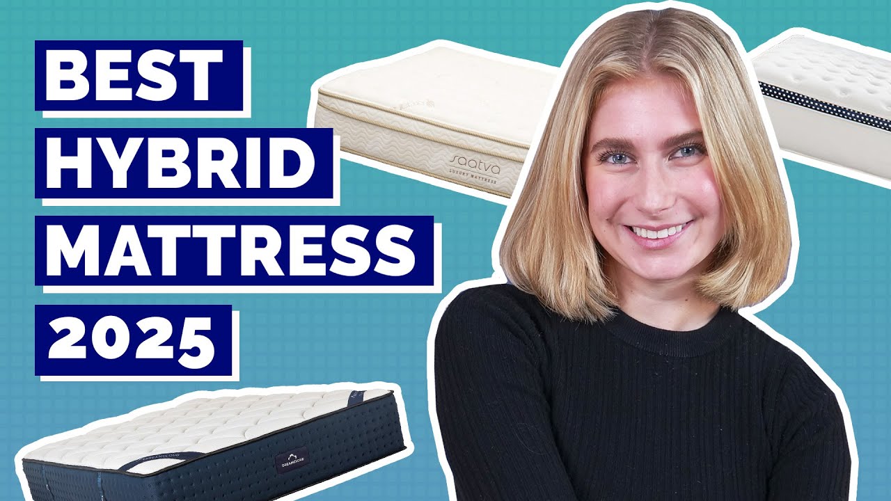 Best Hybrid Mattress 2025 - Our Top 6 Hybrid Bed Picks!