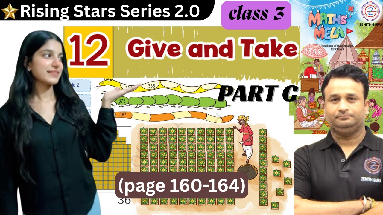 Class 3 Page (160-164) Give and Take | Chapter 12 NCERT Math Mela PART-C