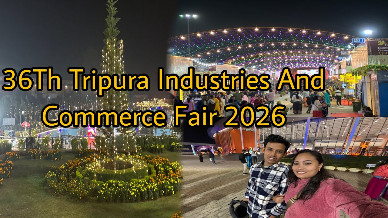 36Th Tripura Industries And Commerce Fair 2026 || Mela Explore Karke Bengali Traditional Peta Kya
