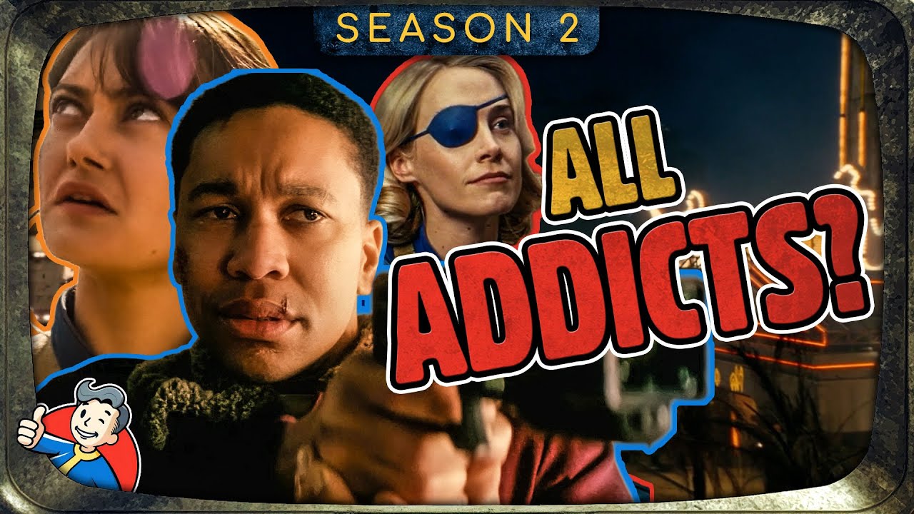 Are They ALL Addicts? (Fallout Season 2)