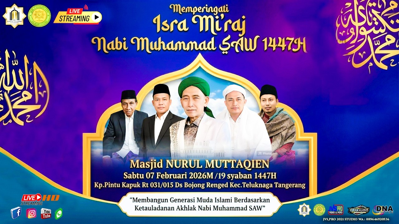 🛑 LIVE PERINGATAN ISRA MI'RAJ NABI MUHAMMAD SAW. Sabtu 7 Februari 2026 Ds. Bojong Renged