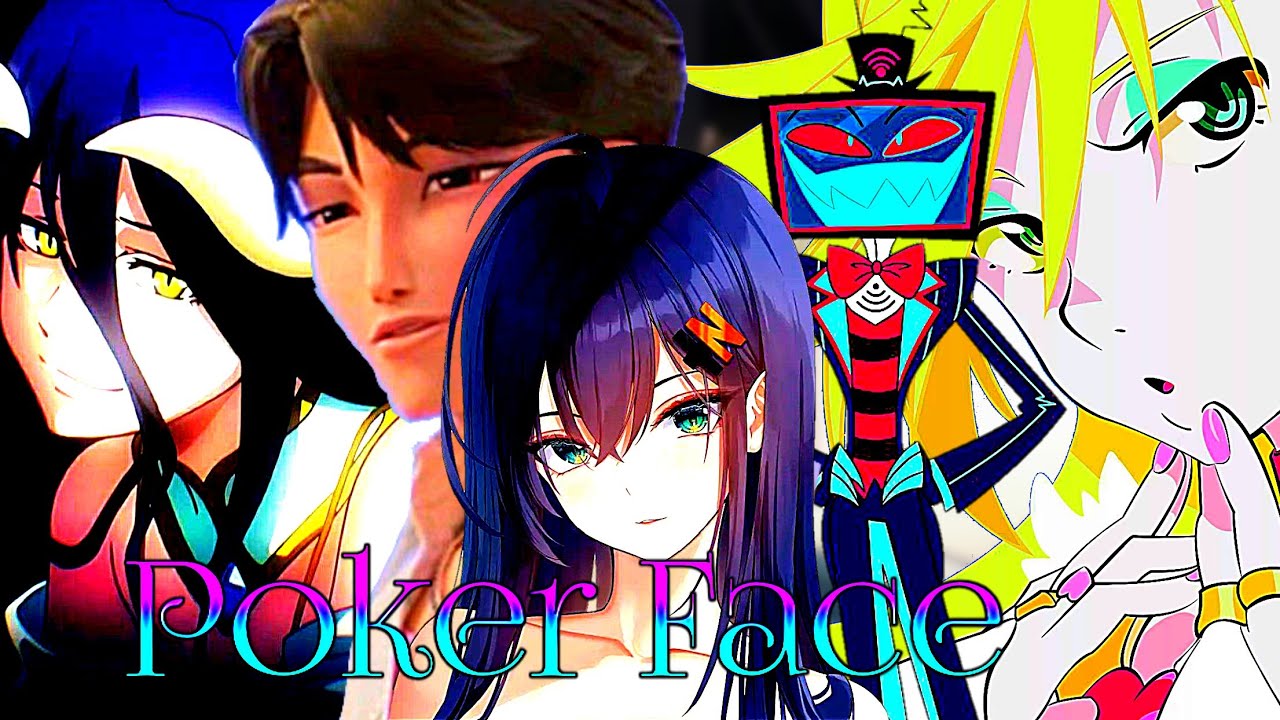 Poker Face [AMV / GMV]