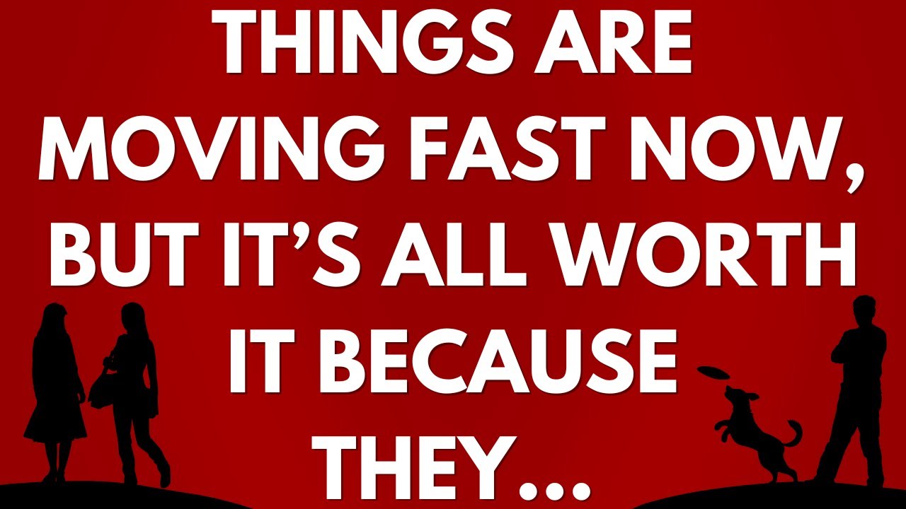 💌  Things are moving fast now, but it’s all worth it because they...