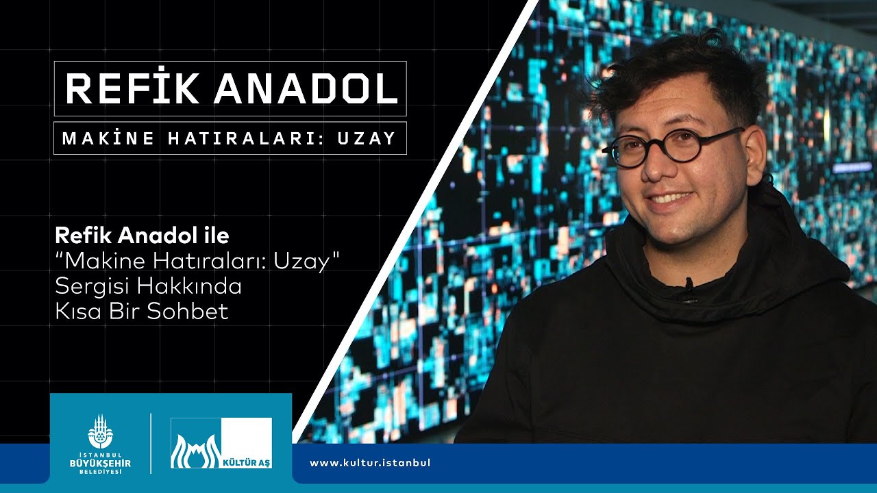 Refik Anadol ile 