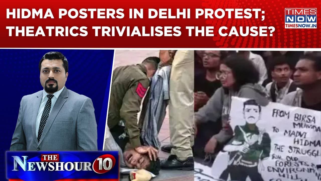 Protesters Stir Chaos In Delhi, Raise Maoist Madvi Hidma's Posters; Theatrics Trivialises The Cause?