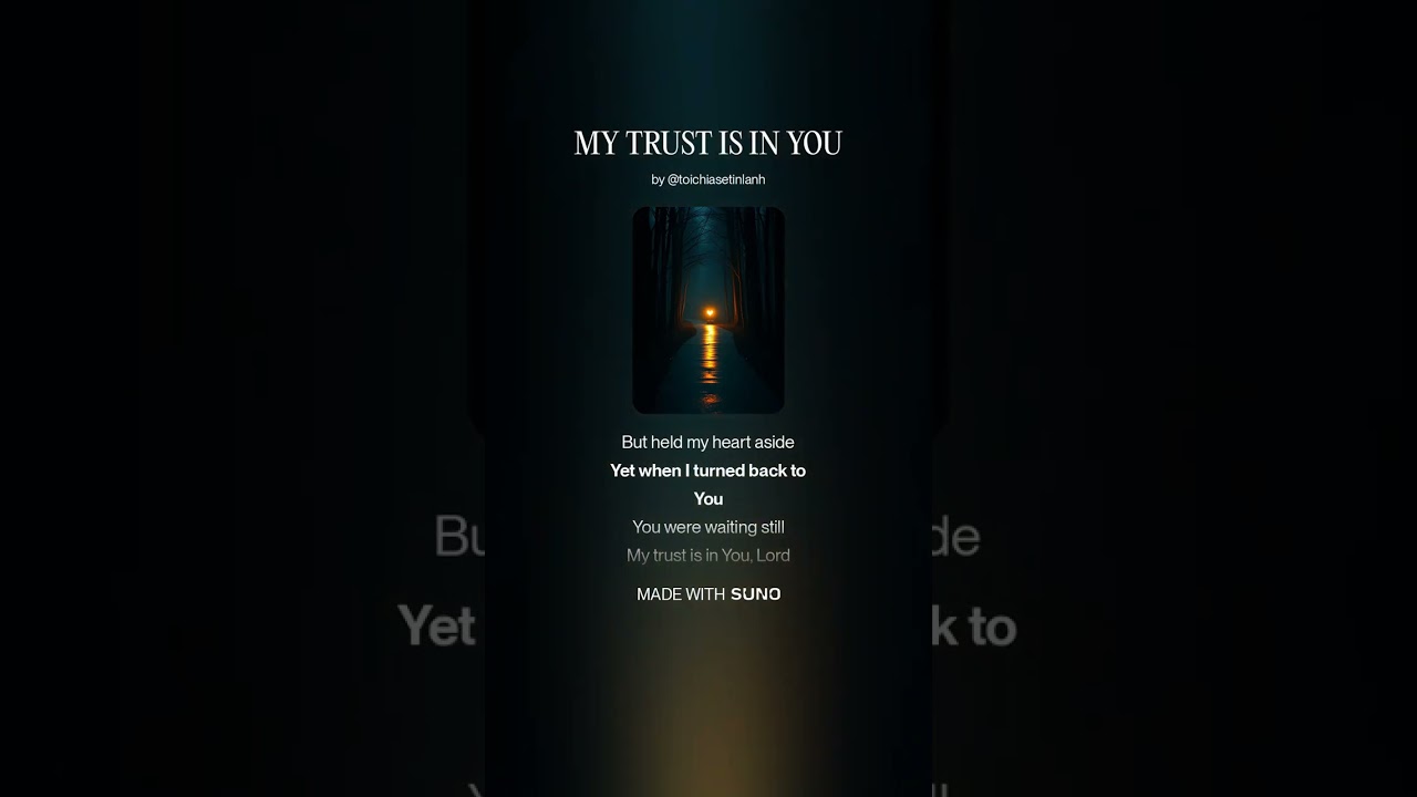 MY TRUST IS IN YOU, Hym, Worship Song, Christian Music