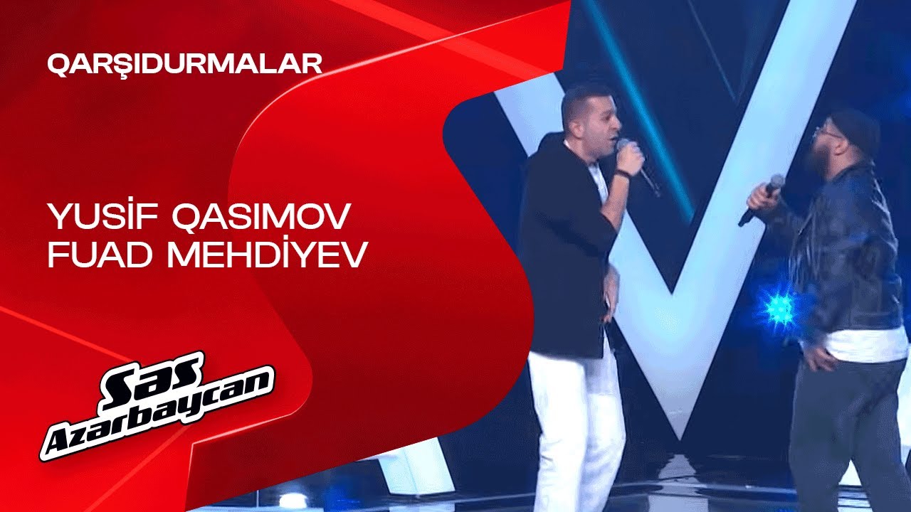 Yusif Qasımov - Fuad Mehdiyev | The Big Bang | Qarşıdurmalar | Səs Azərbaycan | 2025