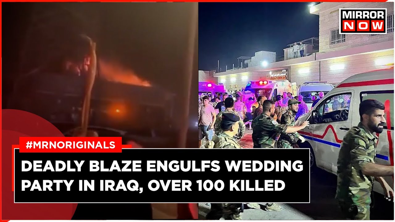 Iraq Wedding Fire | Massive Fire Breaks Out During Wedding Celebration; Over 100 Killed | World News