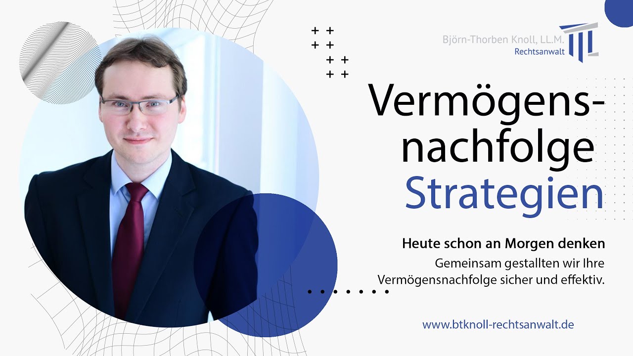 Vermögensnachfolgestrategie - Sichern Sie Ihre Zukunft!