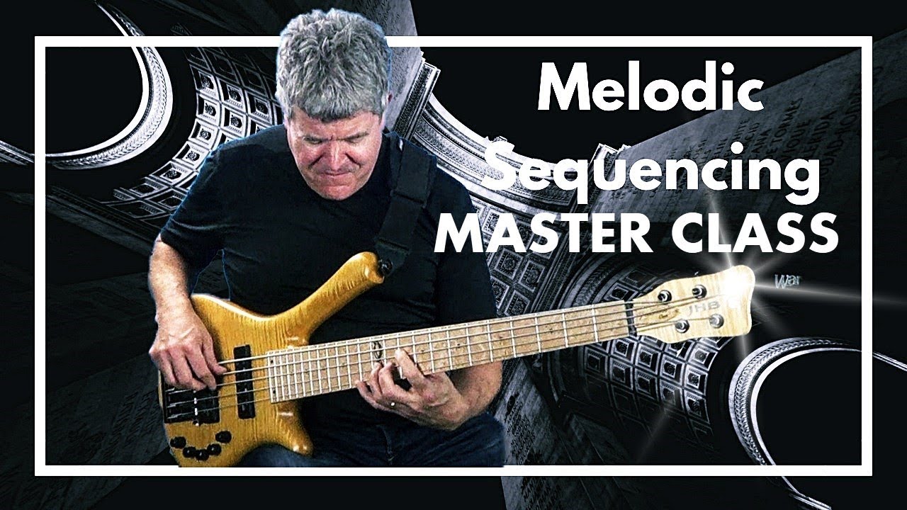 Melodic Sequencing for Bass Master Class | Joe Hubbard Bass