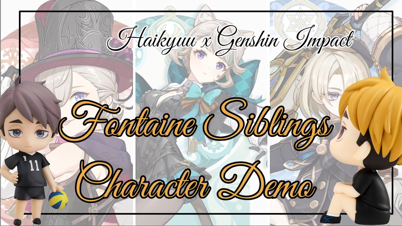 Fontaine siblings character demo|| Haikyuu x Genshin Impact ||Haikyuu Texting Skit ||