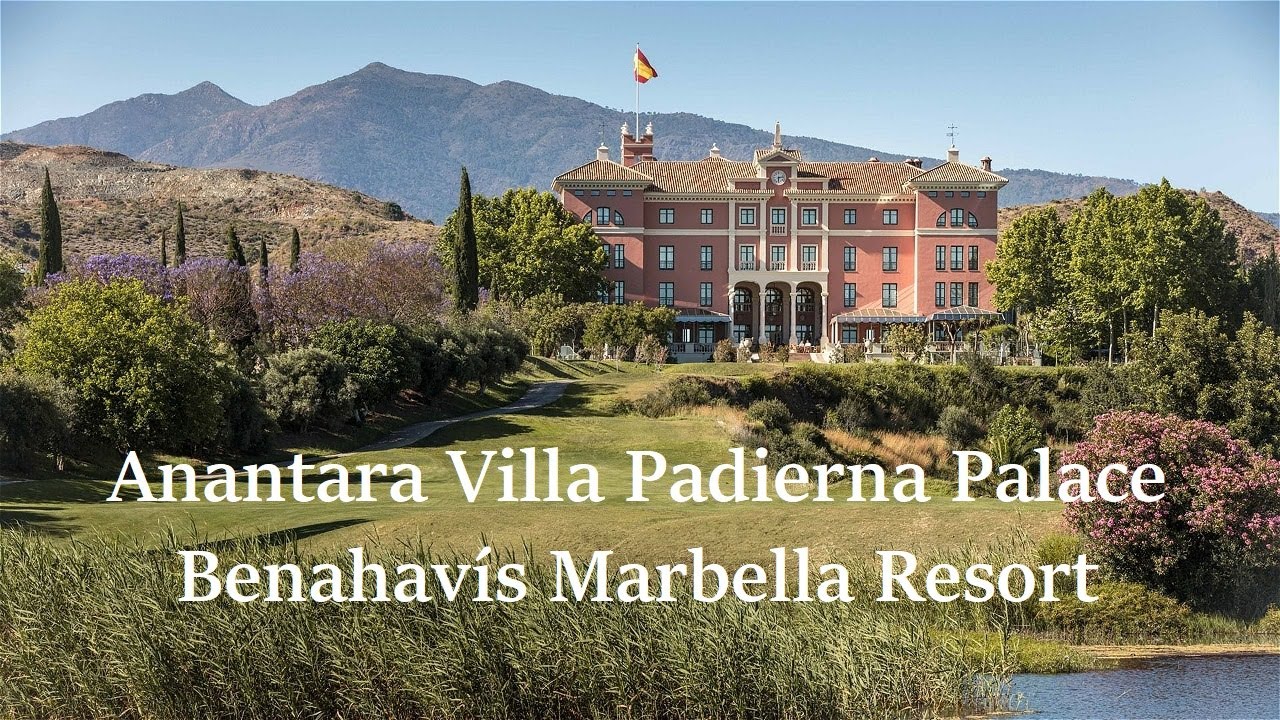 Anantara Villa Padierna Palace Benahavís Marbella Resort: 5 Star Luxury Golf & Spa Hotel in Spain